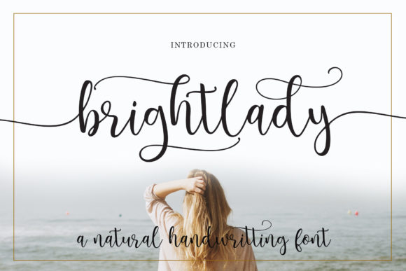 Brightlady: The Font That Elevates Every Campaign