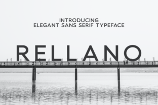 Rellano: A Font That Speaks with Style